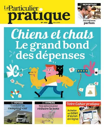 Le Particulier Pratique N°456 – Mai 2019  [Magazines]