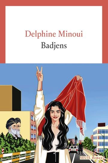 Badjens Delphine Minoui  [Livres]