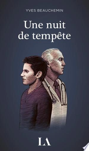 Une nuit de tempête Yves Beauchemin  [Livres]