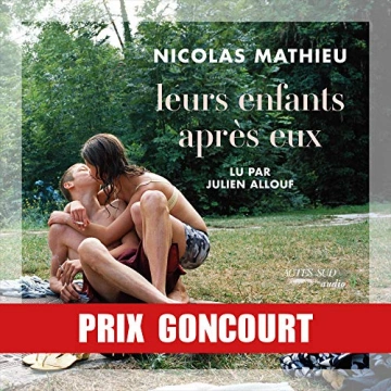 Leurs enfants après eux Nicolas Mathieu  [AudioBooks]