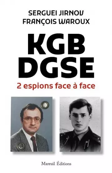 KGB-DGSE François Waroux, Sergueï Jirnov  [Livres]