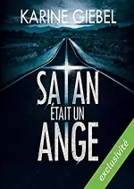 Karine Giebel - Satan était un ange  [AudioBooks]