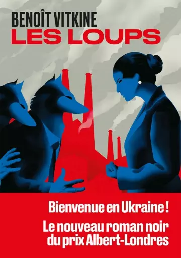 Les loups  Benoît Vitkine  [Livres]