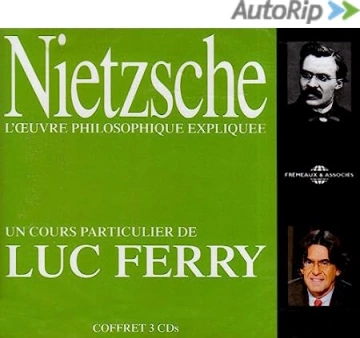 Nietzsche L'Oeuvre Philosophique Expliquée  [AudioBooks]