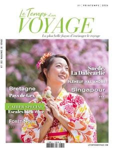 Le Temps d'un Voyage - Printemps 2024  [Magazines]