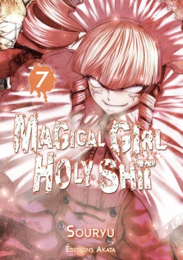 Magical Girl Holy Shit T01 à T10  [Mangas]