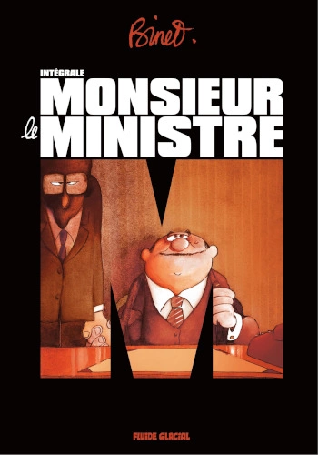 MONSIEUR LE MINISTRE INTÉGRALE  [BD]