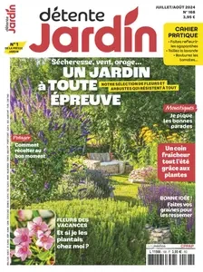 Détente Jardin N.168 - Juillet-Août 2024  [Magazines]