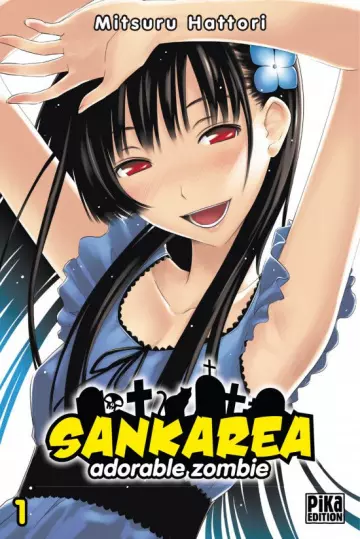 SANKAREA, ADORABLE ZOMBIE - INTÉGRALE 11 TOMES  [Mangas]