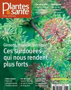 Plantes & Santé N.263 - Janvier 2025  [Magazines]