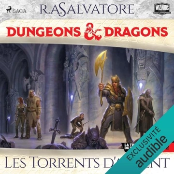 La Trilogie du Val Bise 2 - Les Torrents d'argent  Série Dunjons & Dragons R. A. Salvatore  [AudioBooks]