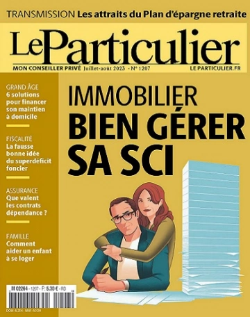 Le Particulier N°1207 – Juillet-Août 2023  [Magazines]