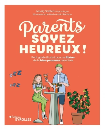 Parents, soyez heureux !  [Livres]