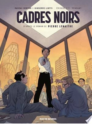 Cadres noirs - Tome 2 - Pendant  [BD]