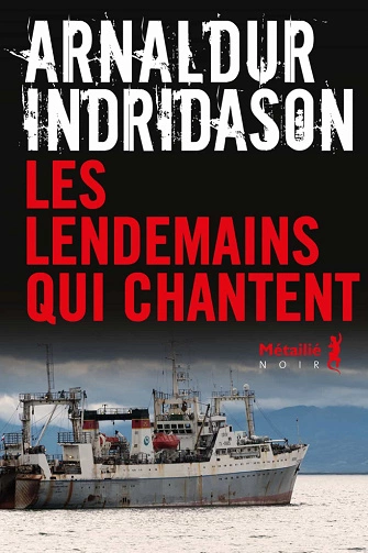 Les Lendemains qui chantent Arnaldur Indridason [Livres]