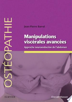 Manipulations viscérales avancées  [Livres]