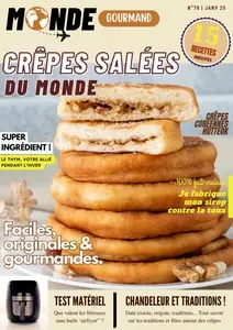 Monde Gourmand N.78 - Janvier 2025  [Magazines]