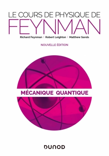 Le cours de physique de Feynman - Mécanique quantique  [Livres]