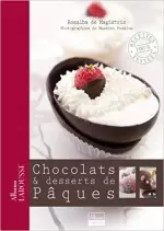 Chocolats & desserts de Pâques  [Livres]