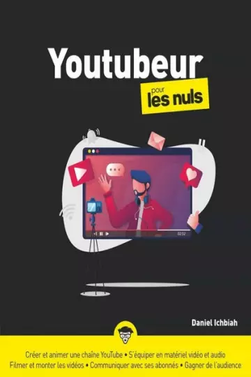 YOUTUBEUR POUR LES NULS • DANIEL ICHBIAH  [Livres]