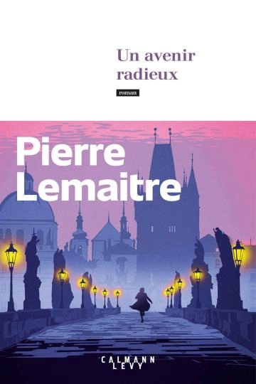 Les annees glorieuses T3 un avenir radieux  [Livres]