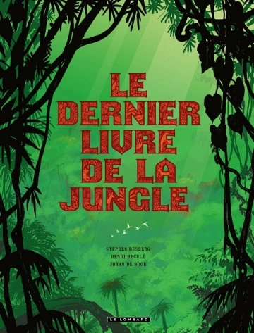 Le Dernier Livre de la jungle Intégrale  [BD]