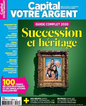 Capital Votre Argent N°8 – Octobre-Décembre 2019  [Magazines]