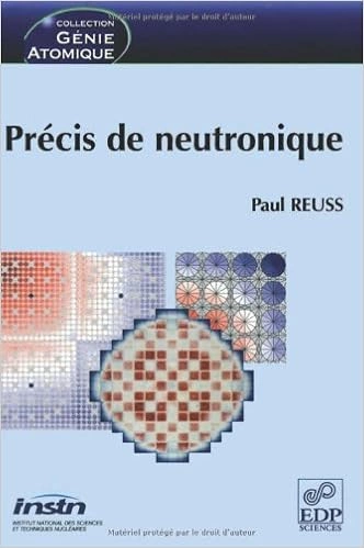 PRÉCIS DE NEUTRONIQUE  [Livres]