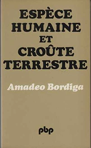 Espèce humaine et croûte terrestre  [Livres]