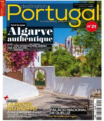 Destination Portugal N°21 – Juin-Août 2021  [Magazines]