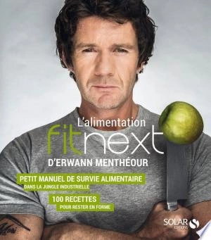 L'ALIMENTATION FITNEXT - ERWANN MENTHÉOUR  [Livres]