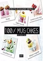 100 pour 1000 Mug cakes  [Livres]