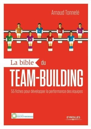 La bible du team building  [Livres]