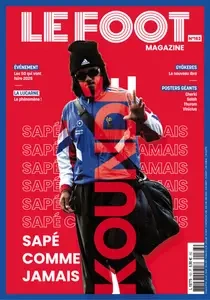 Le Foot Magazine N.163 - Janvier-Février-Mars 2025  [Magazines]