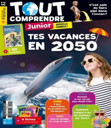 Tout Comprendre Junior N°100 – Juillet-Août 2021  [Magazines]