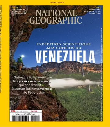 National Geographic N°271 – Avril 2022  [Magazines]