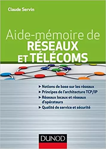 AIDE MEMOIRE DE RESEAUX ET TELECOMS  [Livres]