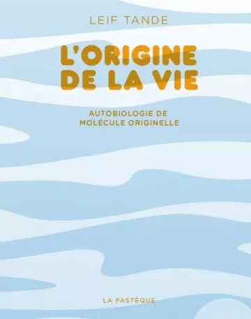 L'ORIGINE DE LA VIE  [BD]