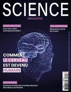 Science Magazine N.85 - Janvier-Février-Mars 2025  [Magazines]