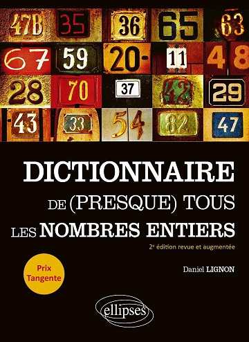 Dictionnaire de (presque) tous les nombres entiers Ed. 2  [Livres]