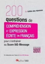 200 questions de compréhension et expression écrite en français  [Livres]