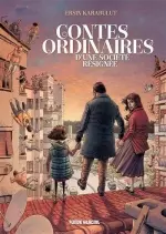 Contes Ordinaires d'une société résignée  [BD]