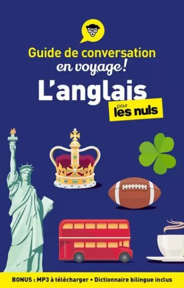 UIDE DE CONVERSATION - L'ANGLAIS POUR LES NULS EN VOYAGE  [Livres]