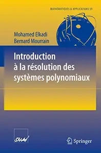 Introduction à la résolution des systèmes polynomiaux  [Livres]