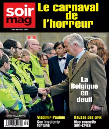 Le Soir Magazine N°4683 Du 23 au 29 Mars 2022  [Magazines]