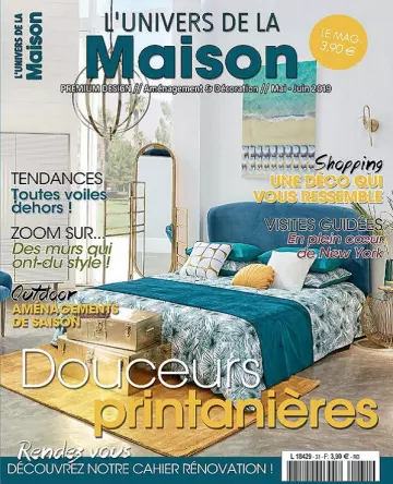 L’Univers De La Maison N°31 – Mai-Juin 2019  [Magazines]