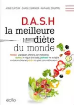 D.A.S.H. La meilleure diète du monde  [Livres]