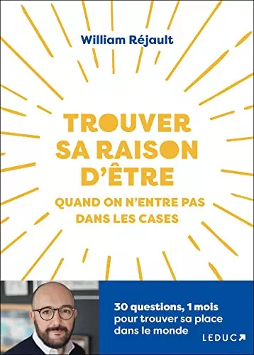 Trouver sa raison d'être quand on n'entre pas dans les cases  [Livres]