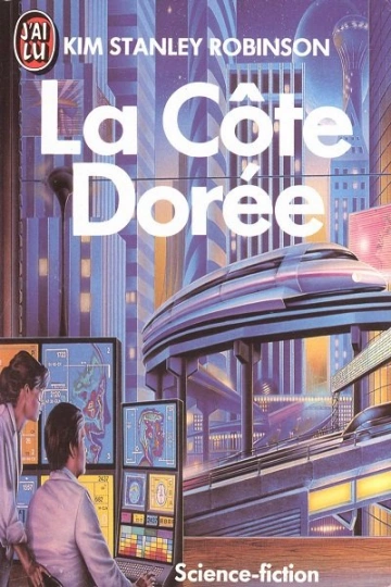 La Cote dorée  Kim Stanley Robinson  [Livres]