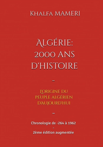 ALGÉRIE • 2000 ANS D'HISTOIRE KHALFA MAMERI  [Livres]